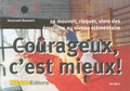 Cover: Courageux, c'est mieux! - INGOLDVerlag