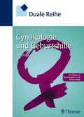 Cover: Duale Reihe Gyn&auml;kologie und Geburtshilfe - Thieme