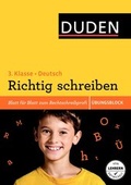 Cover: &Uuml;bungsblock: Deutsch - Richtig schreiben 3. Klasse - Duden