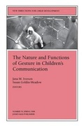 Cover: The Nature and Functions of Gesture in Children's Communication - Jossey-Bass