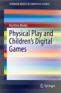 Abbildung von: Physical Play and Children's Digital Games - Springer