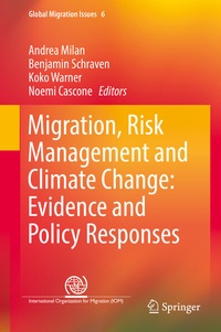 Enlarge image Cover: Migration, Risk Management and Climate Change: Evidence and Policy Responses - Springer