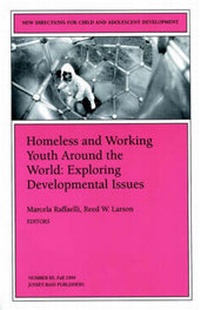 Enlarge image Cover: Homeless and Working Youth Around the World: Exploring Developmental Issues - Jossey-Bass