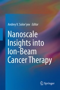 Cover: Nanoscale Insights into Ion-Beam Cancer Therapy - Springer