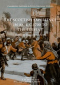 Cover: The Scottish Experience in Asia, c.1700 to the Present - Palgrave Macmillan