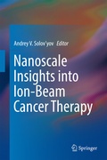 Cover: Nanoscale Insights into Ion-Beam Cancer Therapy - Springer