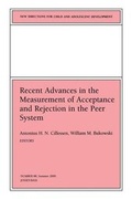 Cover: Recent Advances in the Measurement of Acceptance and Rejection in the Peer System - Jossey-Bass