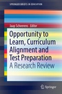 Cover: Opportunity to Learn, Curriculum Alignment and Test Preparation - Springer