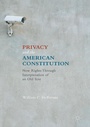 Cover: Privacy and the American Constitution - Palgrave Macmillan