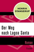 Cover: Der Weg nach Lagoa Santa - Fischer Taschenbuch