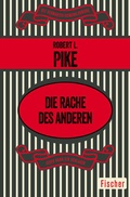 Cover: Die Rache des anderen - Fischer Taschenbuch