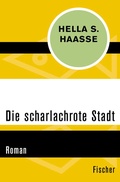 Cover: Die scharlachrote Stadt - Fischer Taschenbuch