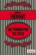 Cover: Das Verm&auml;chtnis des Toten - Fischer Taschenbuch
