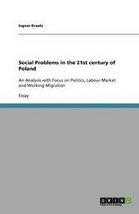 Abbildung von: Social Problems in the 21st century of Poland - Grin Verlag