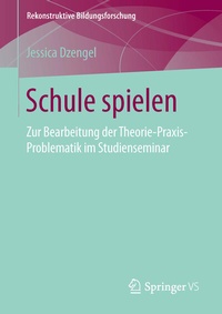 Abbildung von: Schule spielen - Springer VS