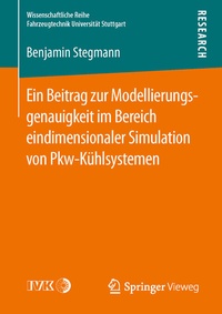Abbildung von: Ein Beitrag zur Modellierungsgenauigkeit im Bereich eindimensionaler Simulation von Pkw-Kühlsystemen - Springer Vieweg