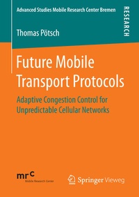Abbildung von: Future Mobile Transport Protocols - Springer Vieweg