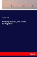 Cover: Noriberga illvstrata, und andere Staedtegedichte - Hansebooks