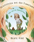 Cover: Geschichten aus dem Funkelwald - Nillo und die Rankelpflanze - BookRix