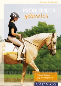 Abbildung von: Problemlos gebisslos - Cadmos Verlag