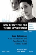 Cover: Zero Tolerance: Can Suspension and Expulsion Keep Schools Safe? - Jossey-Bass