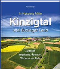 Abbildung von: Kinzigtal und Büdinger Land - edition limosa