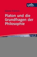 Cover: Platon und die Grundfragen der Philosophie - UTB