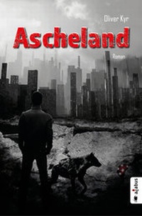 Enlarge image Cover: Ascheland - Acabus Verlag