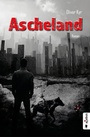 Cover: Ascheland - Acabus Verlag