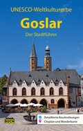 Cover: Goslar - Der Stadtf&uuml;hrer - Schmidt-Buch-Vlg