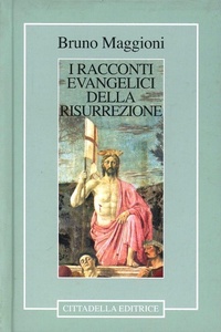 Abbildung von: I racconti evangelici della risurrezione - Commenti e studi biblici;Cittadella