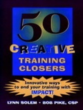 Cover: 50 Creative Training Closers - Pfeiffer