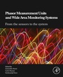 Cover: Phasor Measurement Units and Wide Area Monitoring Systems - Academic Press