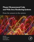 Cover: Phasor Measurement Units and Wide Area Monitoring Systems - Academic Press
