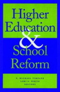 Enlarge image Cover: Higher Education and School Reform - Jossey-Bass