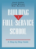 Cover: Building A Full-Service School - Jossey-Bass