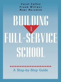 Enlarge image Cover: Building A Full-Service School - Jossey-Bass