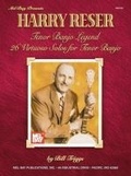 Cover: Reser, Harry Tenor Banjo Legend - Mel Bay Publications,U.S.