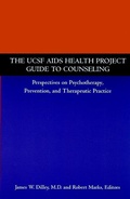 Cover: The UCSF AIDS Health Project Guide to Counseling - Jossey-Bass