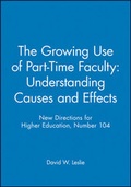Cover: The Growing Use of Part-Time Faculty: Understanding Causes and Effects - Jossey-Bass