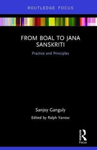 Enlarge image Cover: From Boal to Jana Sanskriti: Practice and Principles - Routledge