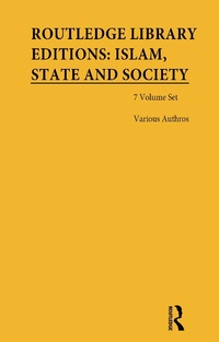Abbildung von: Routledge Library Editions: Islam, State and Society - Routledge