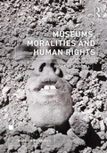 Cover: Museums, Moralities and Human Rights - Routledge