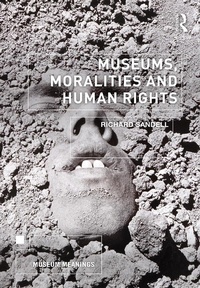 Abbildung von: Museums, Moralities and Human Rights - Routledge