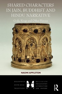 Bild vergrößern Bild: Shared Characters in Jain, Buddhist and Hindu Narrative - Routledge