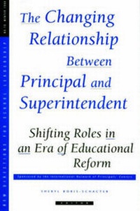 Enlarge image Cover: The Relationship Principal Superintendent 10 Rintendent: Shifting Roles in an Era of Ed Reform (New Direct School Lead, Mngrph 10, May 1999 Sl) - Jossey-Bass