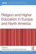 Cover: Religion and Higher Education in Europe and North America - Routledge