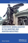 Cover: Corporate Manslaughter in the Maritime and Aviation Industries - Informa Law