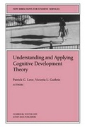 Cover: Understanding and Applying Cognitive Development Theory - Jossey-Bass
