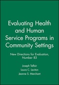 Cover: Evaluating Health and Human Service Programs in Community Settings - Jossey-Bass